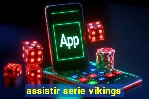 assistir serie vikings